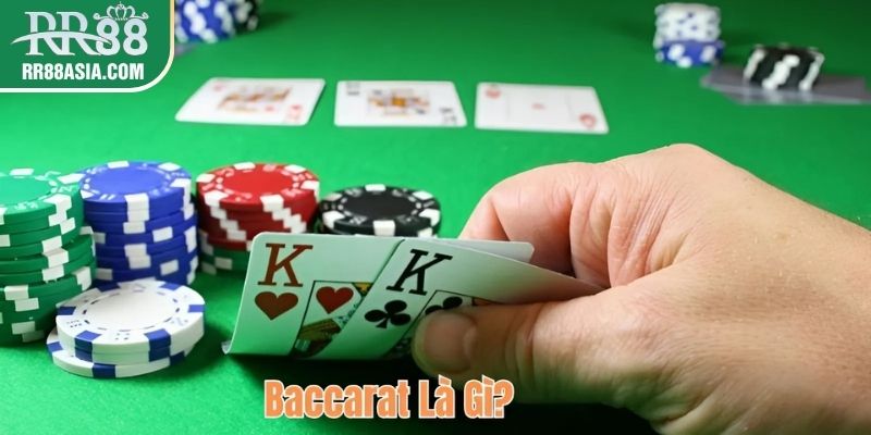Baccarat là gì?