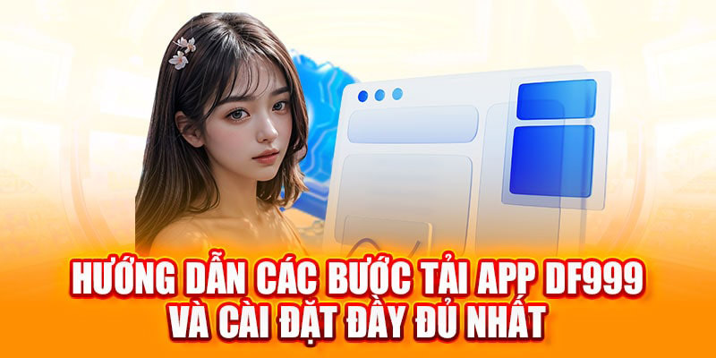 DF999 ưu điểm tải ap